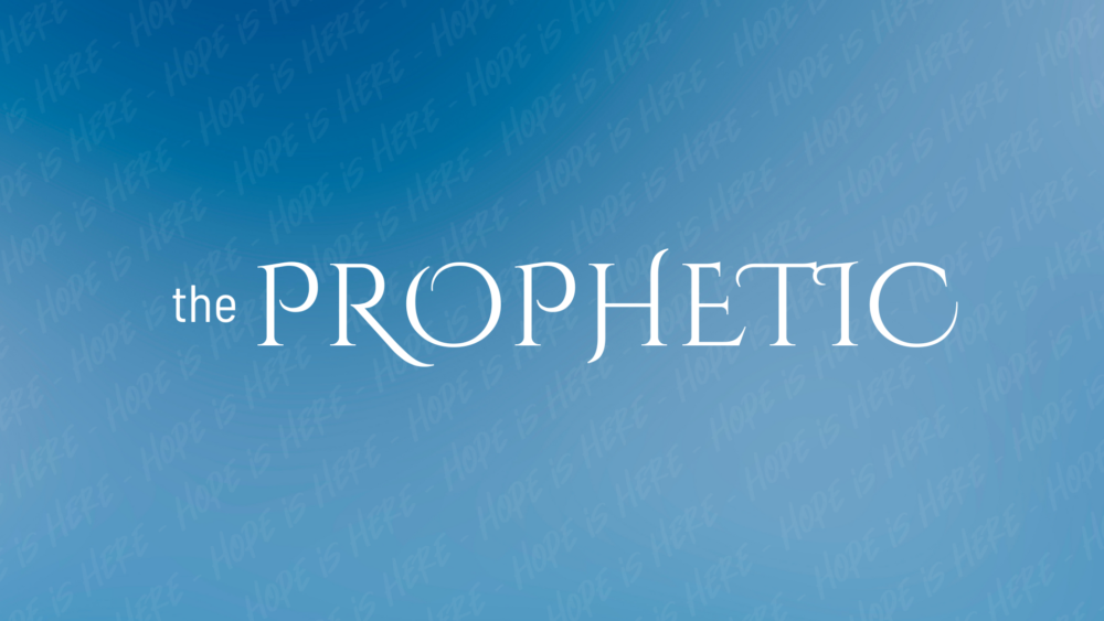 The Prophetic